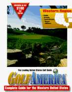 Golf America: Western Region - Cy Decosse Inc, and Golf Digest
