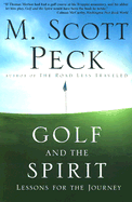 Golf and the Spirit: Lessons for the Journey