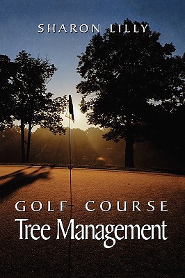 Golf Course Tree Management - Lilly, Sharon