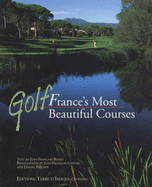 Golf: France's Most Beautiful Courses