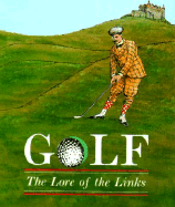 Golf: Lore of the Links