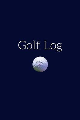 Golf Scorecard Log Book: 6 x 9 Golf Log Gift idea for dad, brother, husband, friend. Golf gifts, golf gifts for men - Sunnyside Log Books