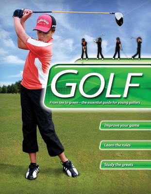 Golf: The Essential Guide for Young Readers - Gifford, Clive, Mr.