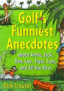 Golf's Funniest Anecdotes