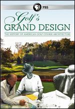 Golf's Grand Design