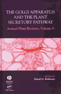 Golgi Apparatus and the Plant Secretory Pathway