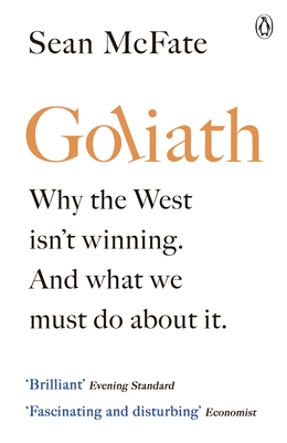 Goliath: What the West got Wrong about Russia and Other Rogue States - McFate, Sean