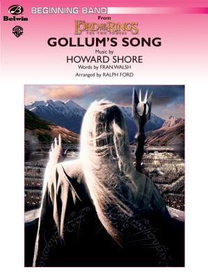 Gollum's Song (from the Lord of the Rings: The Two Towers) - Walsh, Fran, and Shore, Howard (Composer)