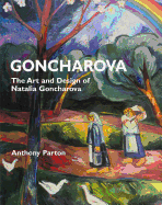Goncharova: The Art and Design of Natalia Goncharova