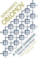 Goncharov's Oblomov: A Critical Companion