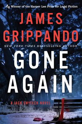 Gone Again: A Jack Swyteck Novel - Grippando, James