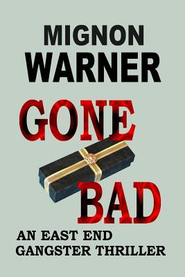 Gone Bad - Warner, Mignon