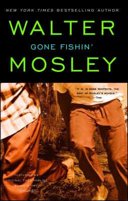 Gone Fishin': An Easy Rawlins Novel - Mosley, Walter