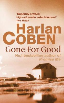 Gone for Good: Now a major Netflix series - Coben, Harlan