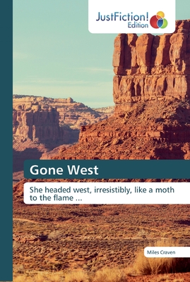 Gone West - Craven, Miles