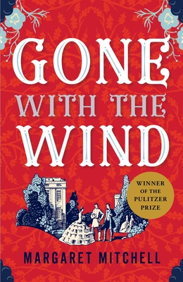 Gone with the Wind - Mitchell, Margaret, and Conroy, Pat (Preface by)