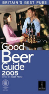 Good Beer Guide 2005 - CAMRA, and Protz, Roger