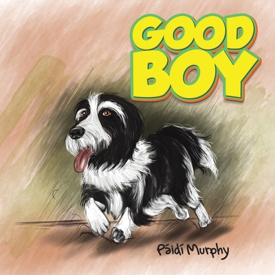 Good Boy - Murphy, P.