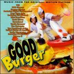 Good Burger [Original Soundtrack]