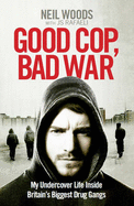 Good Cop, Bad War