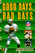 Good Days, Bad Days: An Official NFL Book