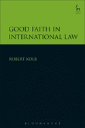 Good Faith in International Law