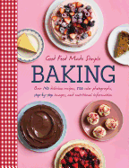 Good Food Made Simple Baking