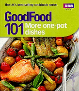 Good Food: More One-Pot Dishes