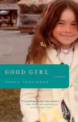 Good Girl: A Memoir - Tomlinson, Sarah