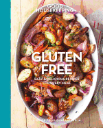 Good Housekeeping Gluten Free: Easy & Delicious Recipes for Every Meal