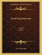 Good King Wenceslas: A Carol (1919)
