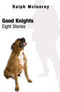 Good Knights: Eight Stories