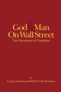 Good & Man on Wall Street: The Conscience of Capitalism