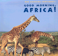 Good Morning, Africa! - Pulley Sayre, April