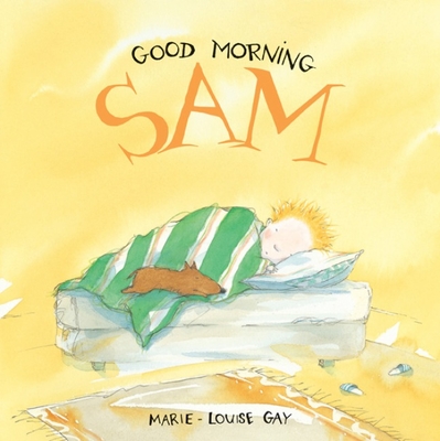 Good Morning Sam - Gay, Marie-Louise