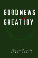 Good News of Great Joy: Christmas Poetry