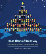 Good News of Great Joy: Daily Readings for Advent from Around the World