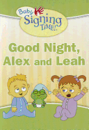 Good Night, Alex and Leah - Holmes, Margrot, and Azevedo Brown, Emilie de, and Babcock, Heather