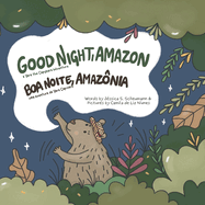 Good Night, Amazon: Boa Noite, Amaz?nia