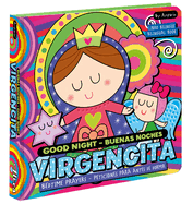 Good Night Buenas Noches Virgencita. a Bilingual Bedtime Prayer Book: Libros Bilinges Para Nios
