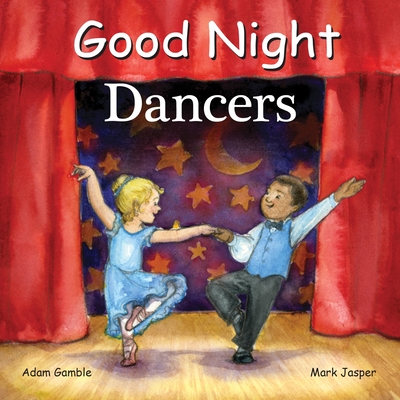 Good Night Dancers - Gamble, Adam, and Jasper, Mark