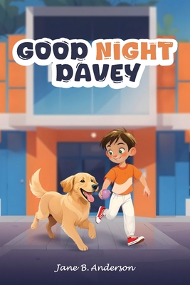 Good Night Davey - Anderson, Jane B