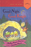 Good Night, Good Knight - Thomas, Shelley Moore