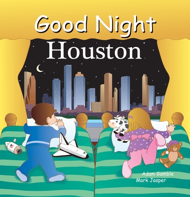 Good Night Houston - Gamble, Adam, and Jasper, Mark