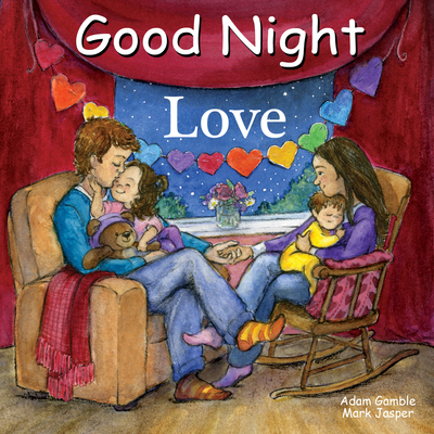 Good Night Love - Gamble, Adam, and Jasper, Mark