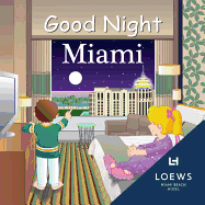 Good Night Miami (Loews)