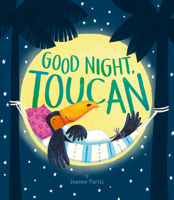 Good Night, Toucan - 