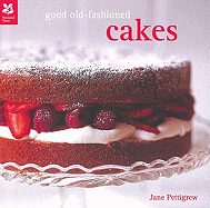 Good Old-Fashioned Cakes