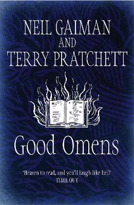 Good Omens: The phenomenal laugh out loud adventure about the end of the world - Gaiman, Neil, and Pratchett, Terry