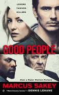 Good People: A Thriller